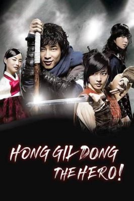  「The Tale of Hong Gil-dong」：古代の韓国を駆け巡る伝説の英雄！